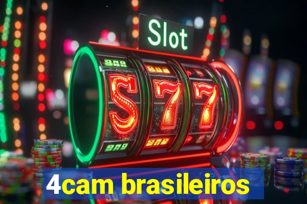 4cam brasileiros