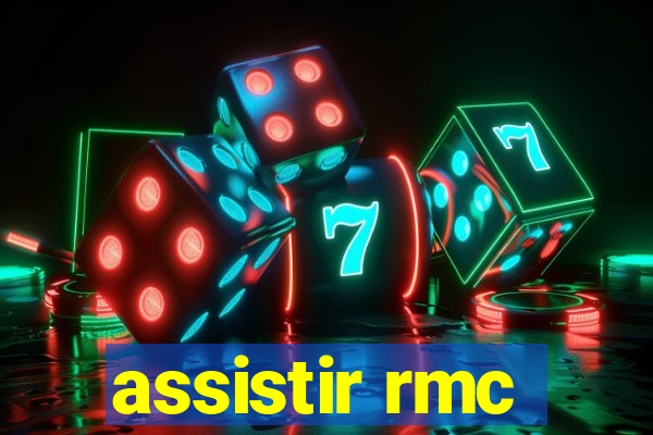 assistir rmc