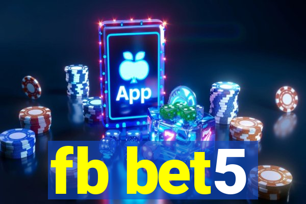 fb bet5