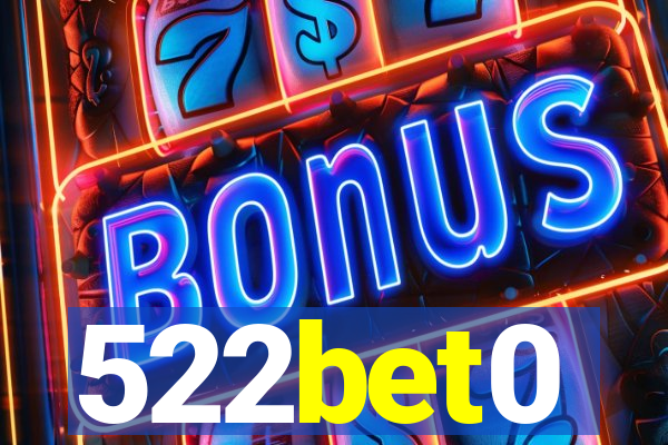 522bet0