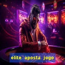 elite aposta jogo do bicho