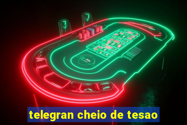 telegran cheio de tesao