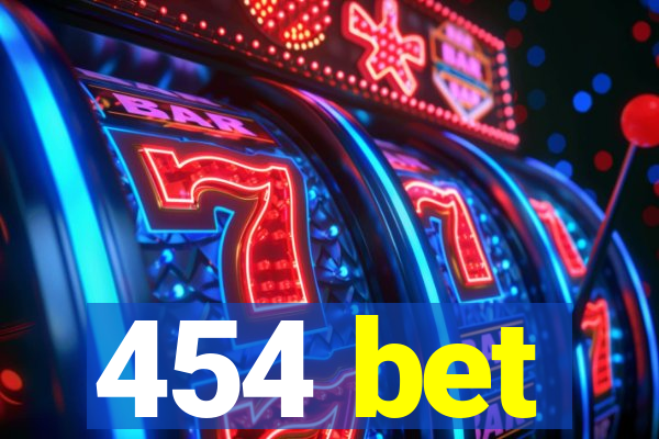 454 bet