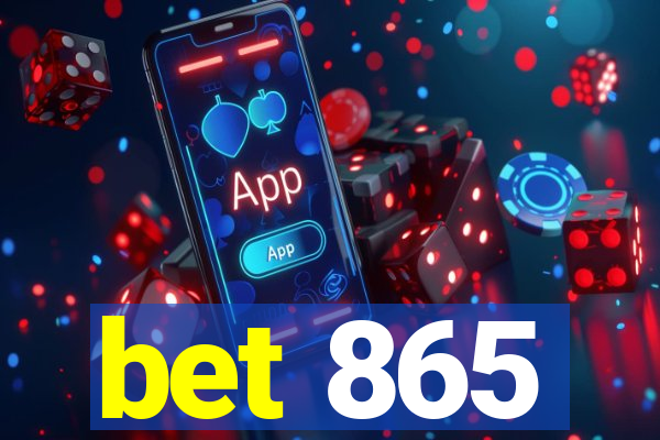 bet 865