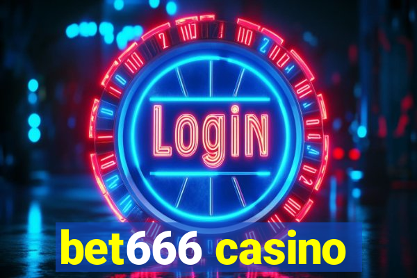 bet666 casino