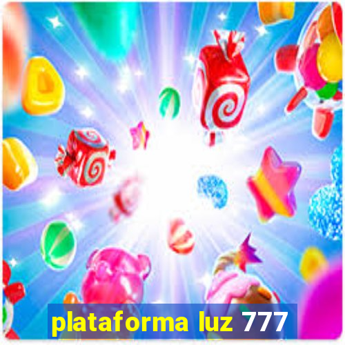 plataforma luz 777