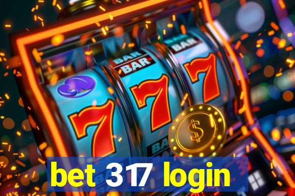 bet 317 login