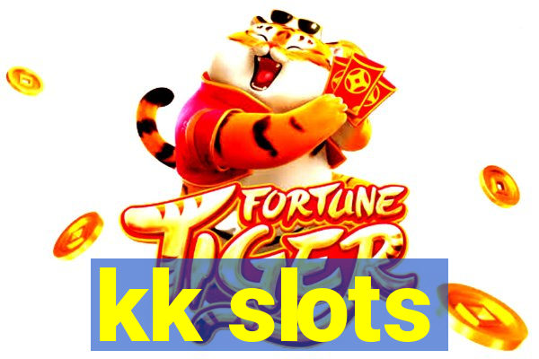 kk slots