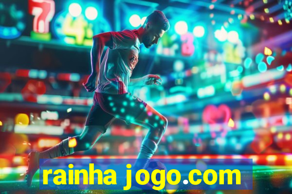 rainha jogo.com