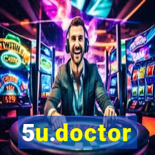 5u.doctor