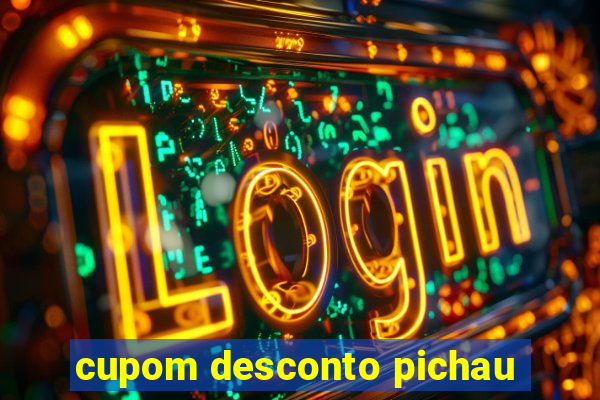 cupom desconto pichau