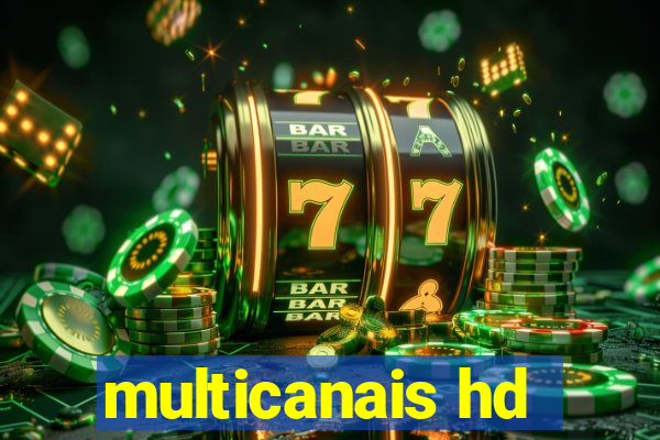 multicanais hd