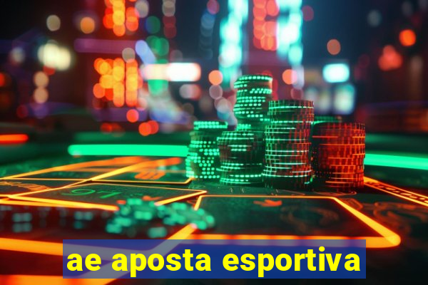 ae aposta esportiva