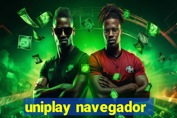 uniplay navegador