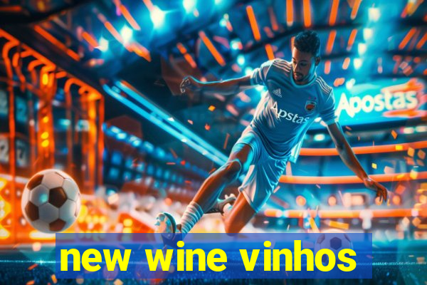 new wine vinhos