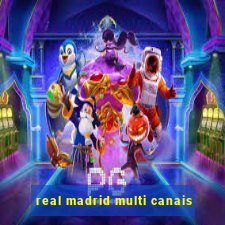 real madrid multi canais