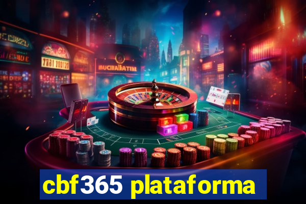 cbf365 plataforma