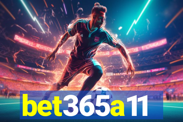 bet365a11