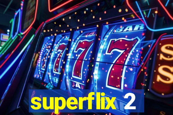 superflix 2