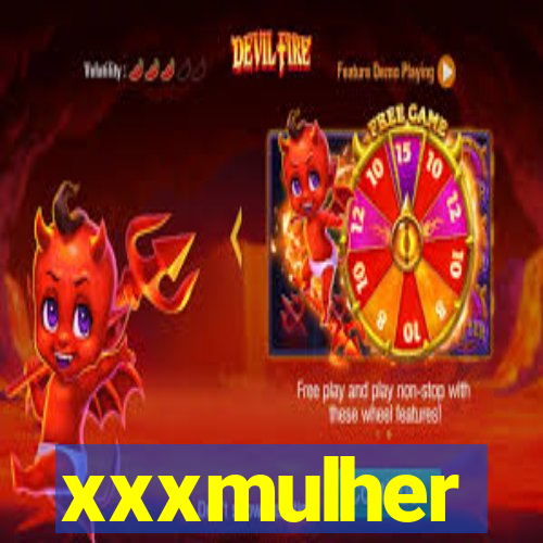 xxxmulher