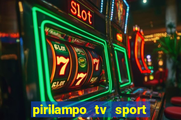 pirilampo tv sport tv 5