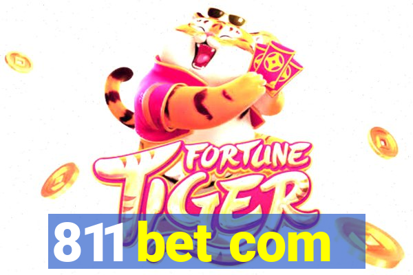 811 bet com