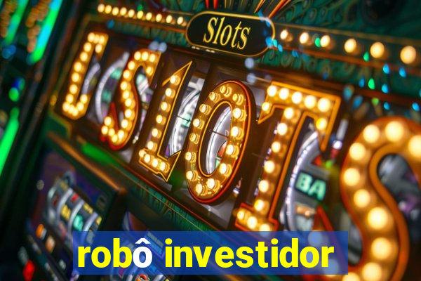 robô investidor