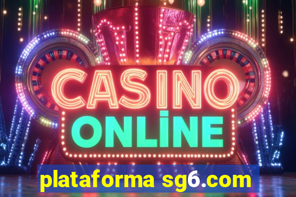 plataforma sg6.com