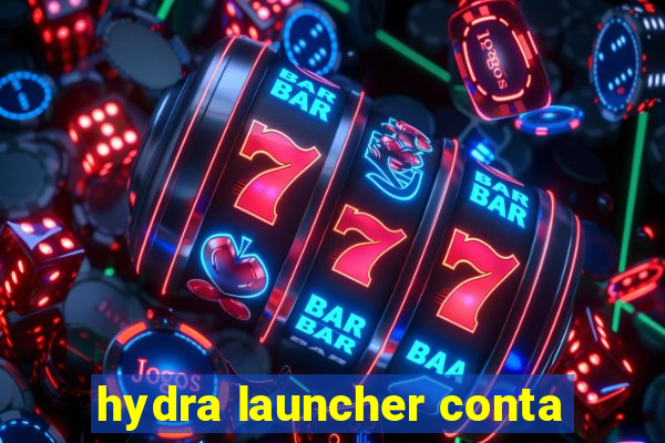 hydra launcher conta