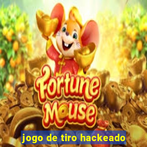 jogo de tiro hackeado