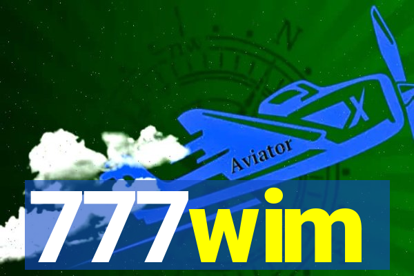 777wim