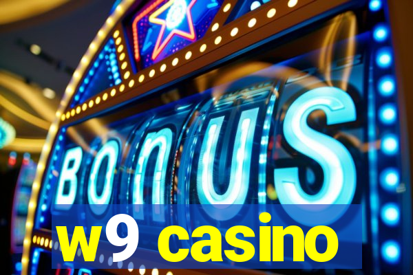 w9 casino