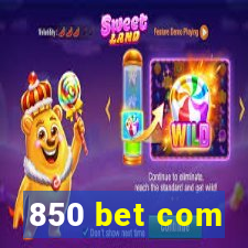 850 bet com