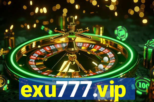 exu777.vip