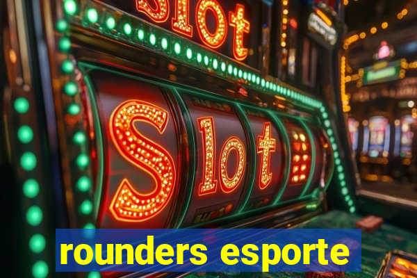 rounders esporte