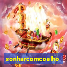 sonharcomcoelho