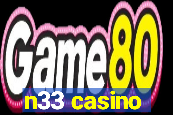 n33 casino