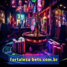 fortaleza bets.com.br