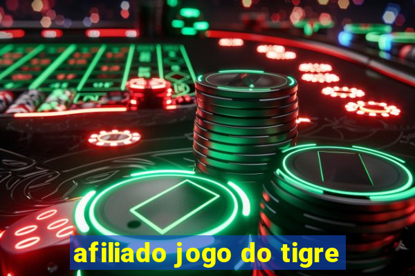 afiliado jogo do tigre