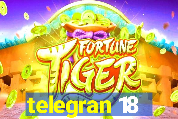 telegran 18