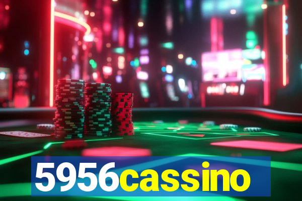 5956cassino