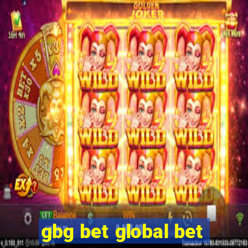 gbg bet global bet