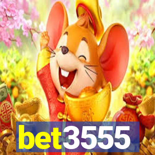 bet3555