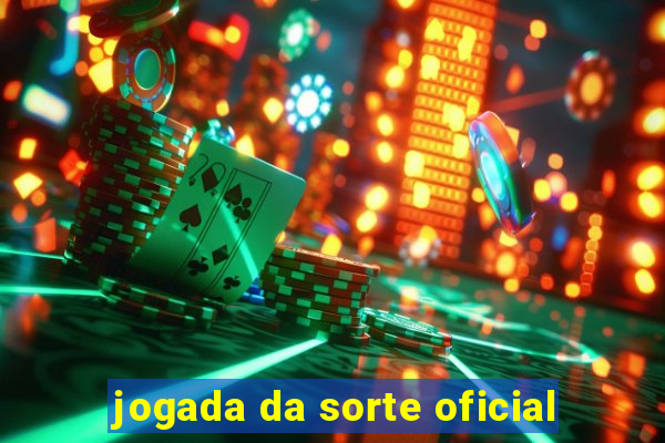 jogada da sorte oficial