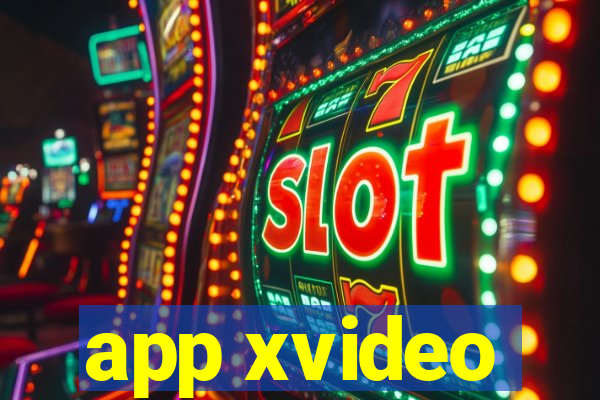 app xvideo