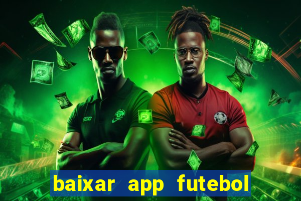 baixar app futebol da hora 3.7