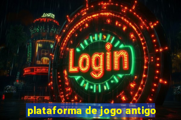 plataforma de jogo antigo