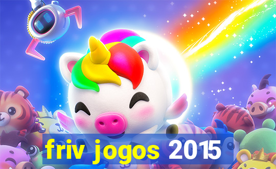 friv jogos 2015