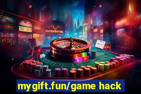 mygift.fun/game hack