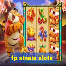 fp sinais slots